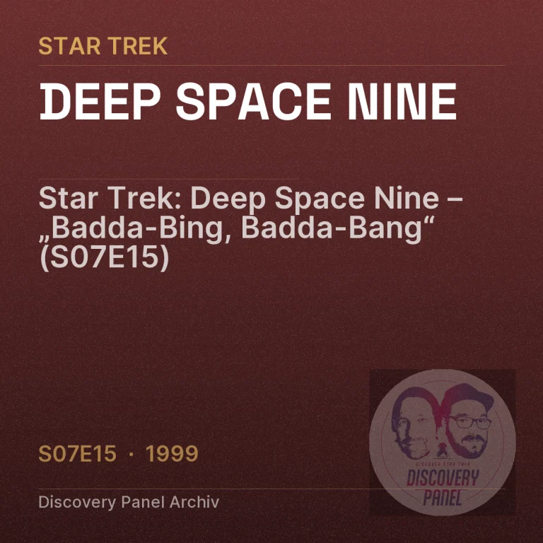 Star Trek: Deep Space Nine – „Badda-Bing, Badda-Bang“ (S07E15)
