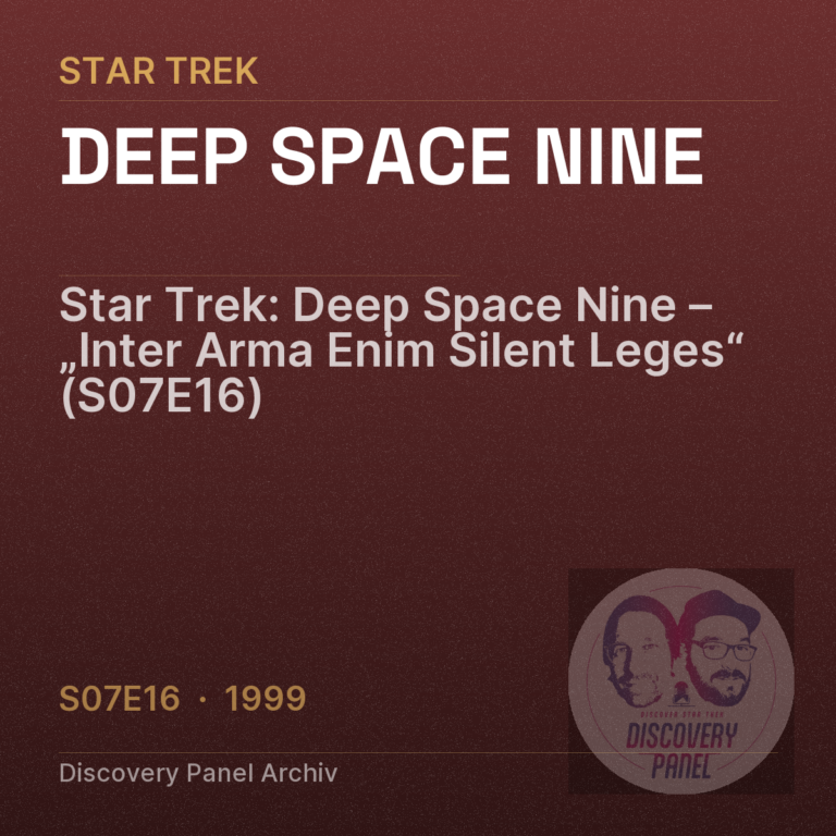 Star Trek: Deep Space Nine – „Inter Arma Enim Silent Leges“ (S07E16)
