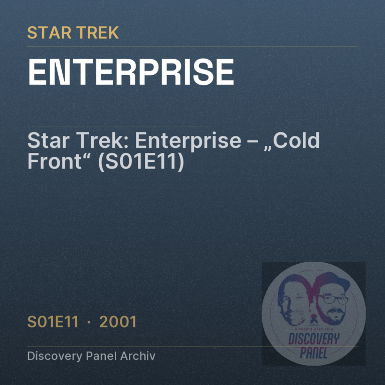Star Trek: Enterprise – „Cold Front“ (S01E11)