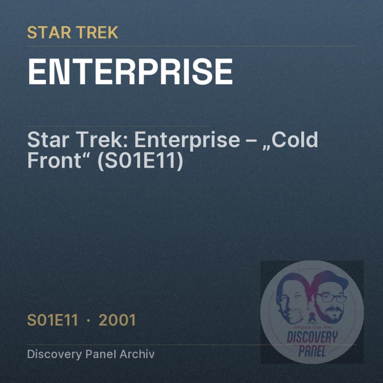 Star Trek: Enterprise – „Cold Front“ (S01E11)