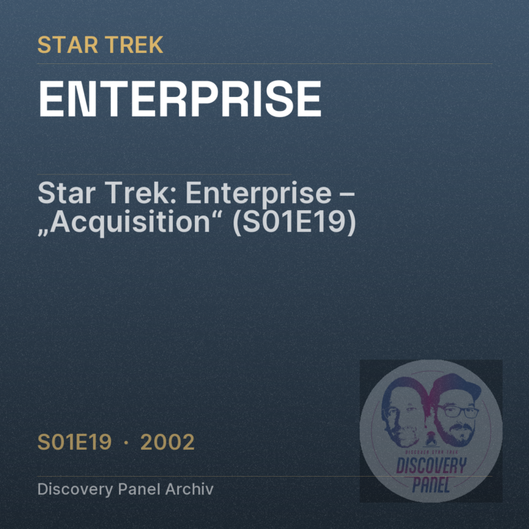 Star Trek: Enterprise – „Acquisition“ (S01E19)