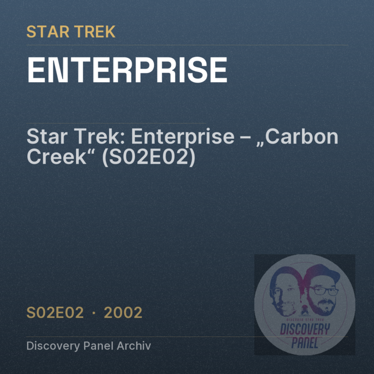 Star Trek: Enterprise – „Carbon Creek“ (S02E02)