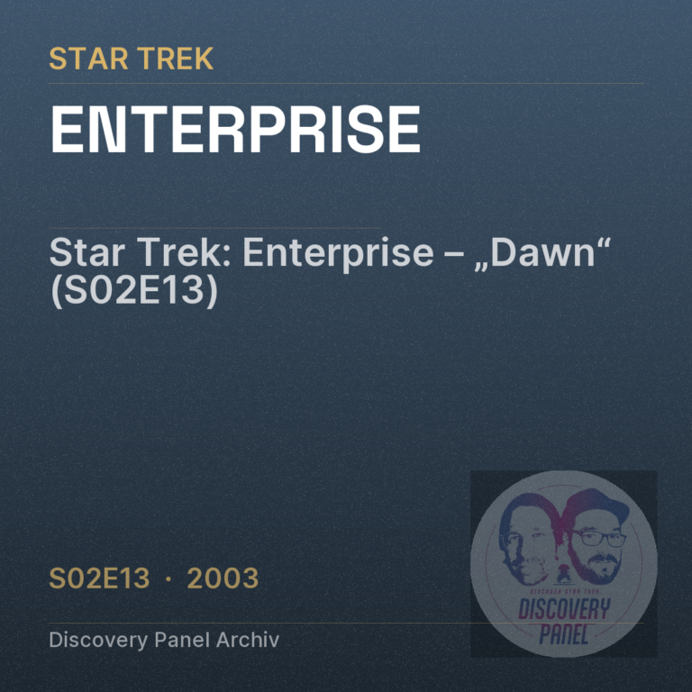 Star Trek: Enterprise – „Dawn“ (S02E13)