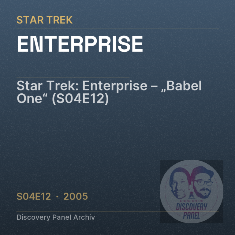 Star Trek: Enterprise – „Babel One“ (S04E12)