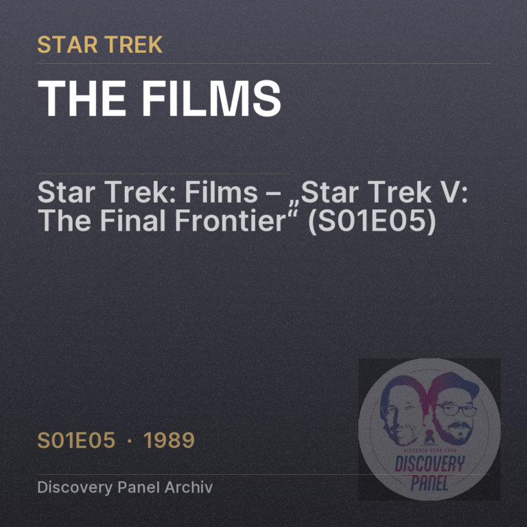 Star Trek: Films – „Star Trek V: The Final Frontier“ (S01E05)
