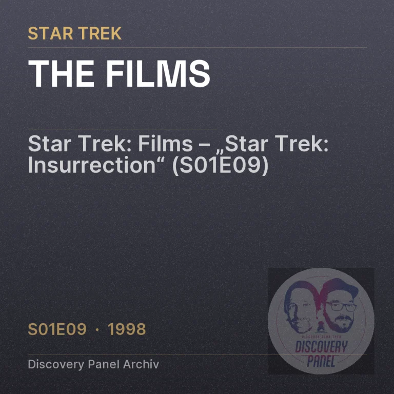 Star Trek: Films – „Star Trek: Insurrection“ (S01E09)