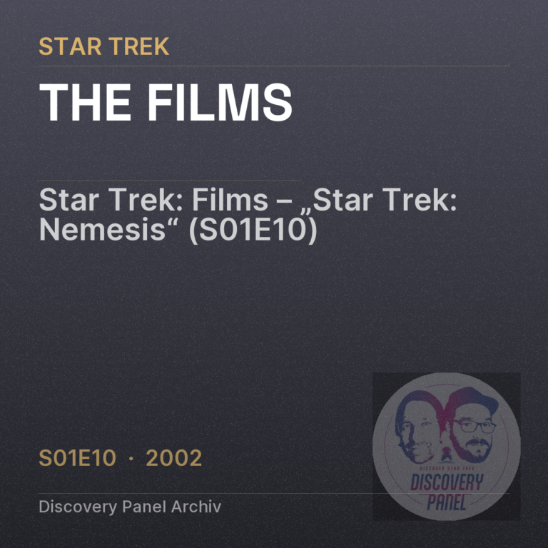 Star Trek: Films – „Star Trek: Nemesis“ (S01E10)