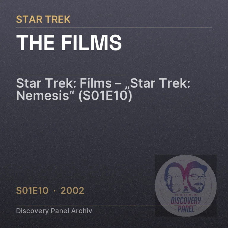 Star Trek: Films – „Star Trek: Nemesis“ (S01E10)