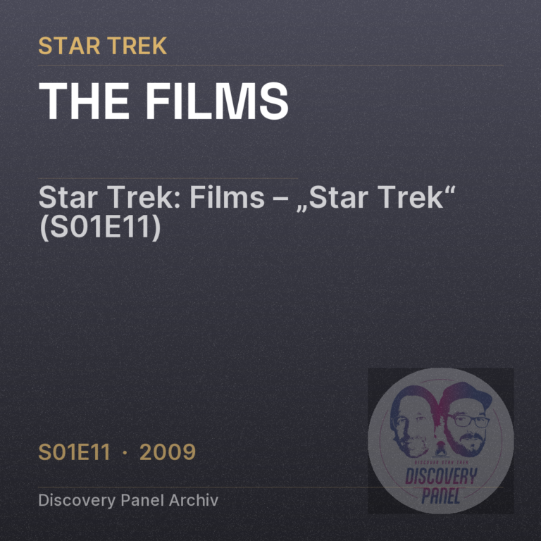 Star Trek: Films – „Star Trek“ (S01E11)
