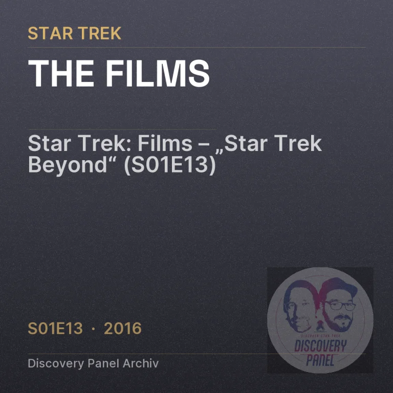 Star Trek: Films – „Star Trek Beyond“ (S01E13)