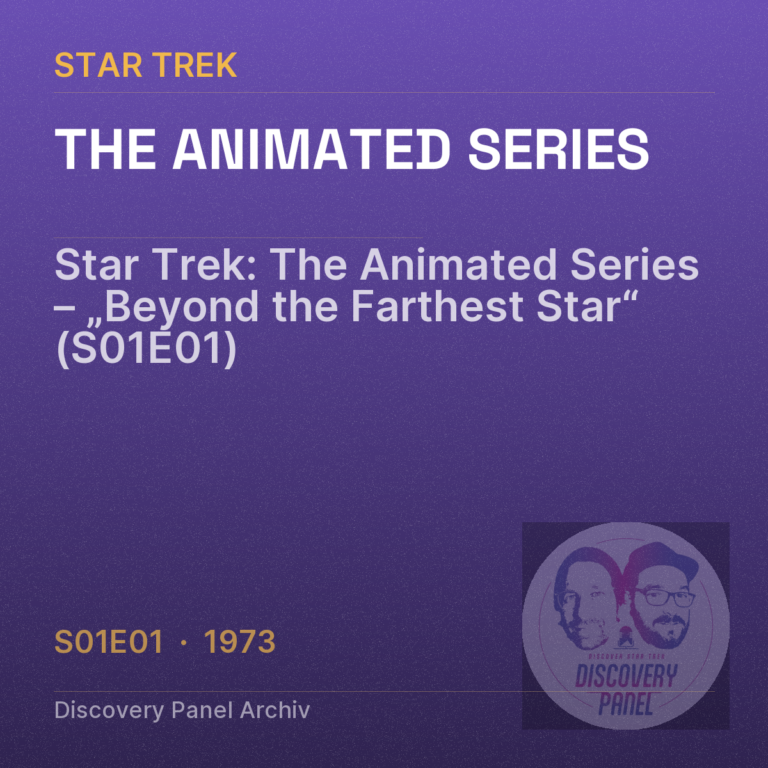 Star Trek: The Animated Series – „Beyond the Farthest Star“ (S01E01)