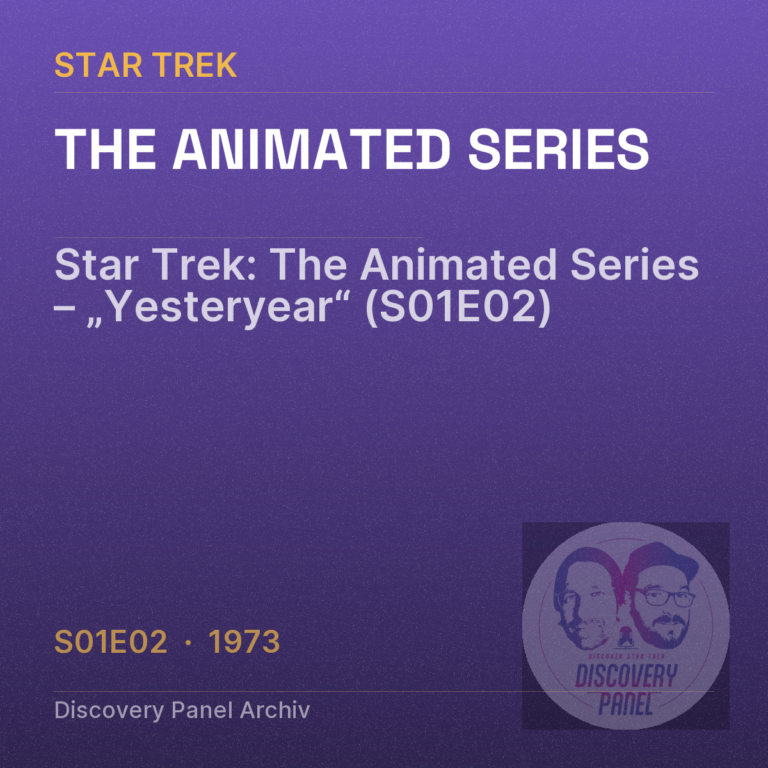 Star Trek: The Animated Series – „Yesteryear“ (S01E02)