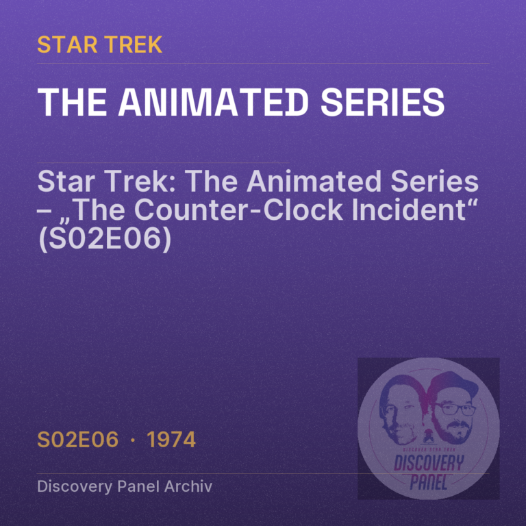 Star Trek: The Animated Series – „The Counter-Clock Incident“ (S02E06)
