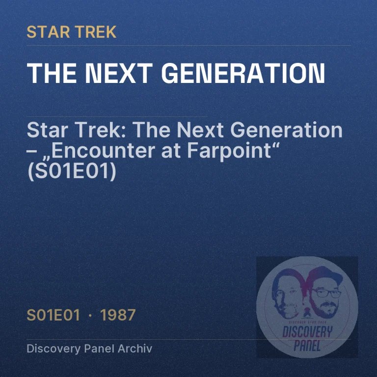 Star Trek: The Next Generation – „Encounter at Farpoint“ (S01E01)