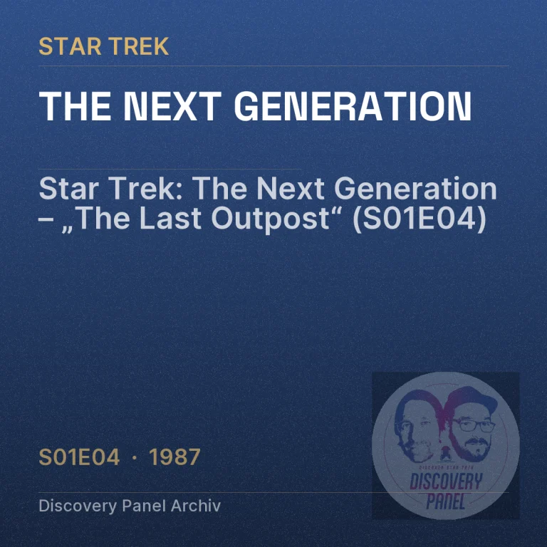 Star Trek: The Next Generation – „The Last Outpost“ (S01E04)