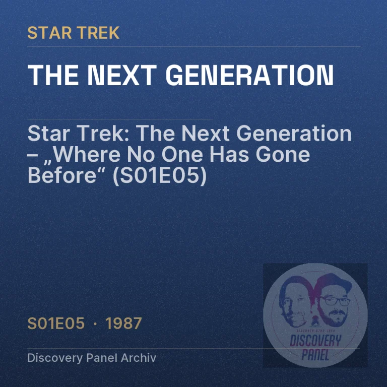 Star Trek: The Next Generation – „Where No One Has Gone Before“ (S01E05)
