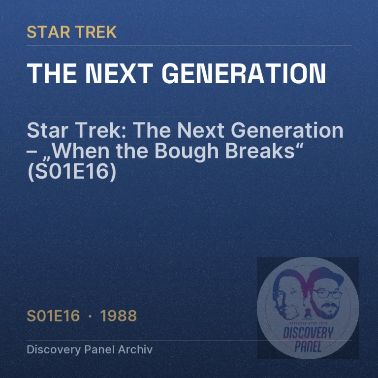 Star Trek: The Next Generation – „When the Bough Breaks“ (S01E16)