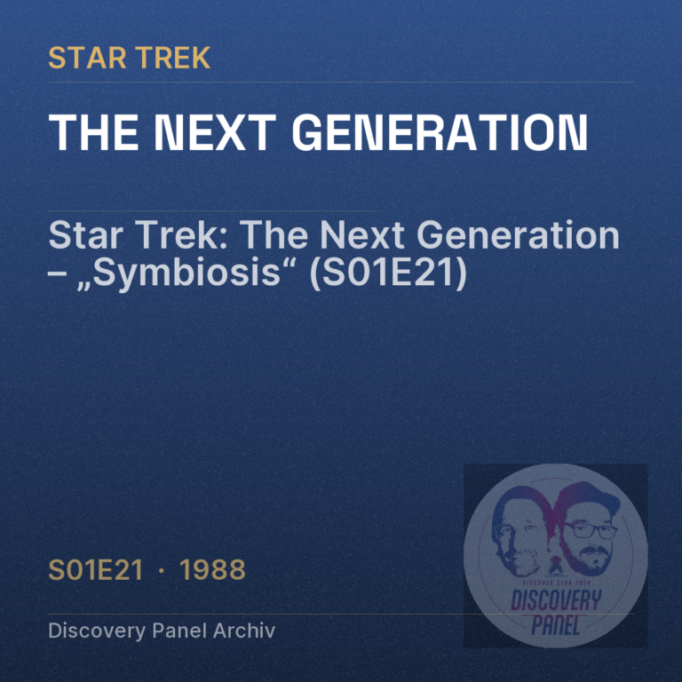 Star Trek: The Next Generation – „Symbiosis“ (S01E21)