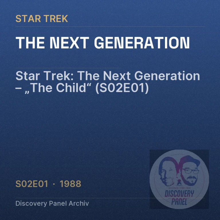 Star Trek: The Next Generation – „The Child“ (S02E01)