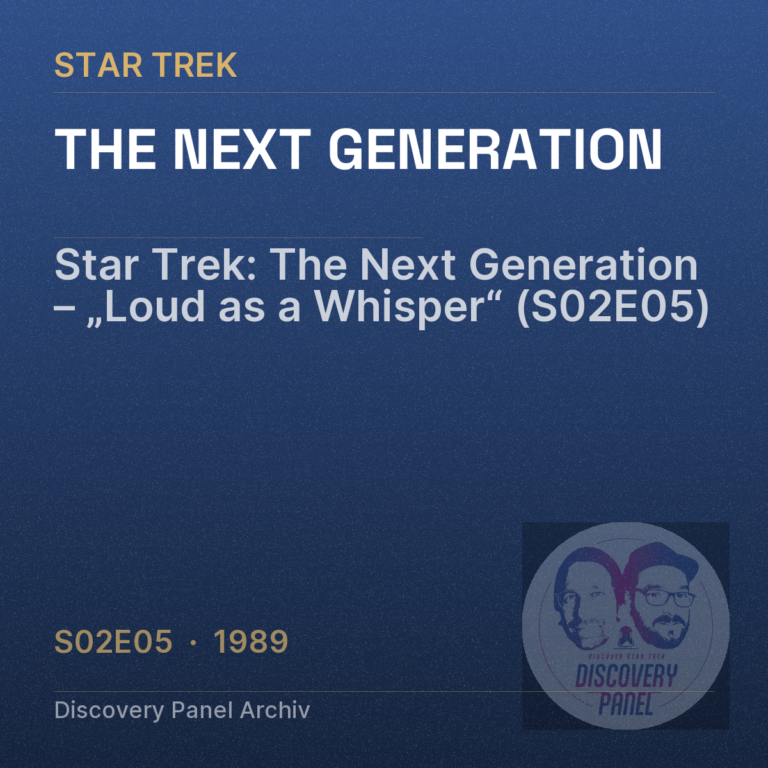 Star Trek: The Next Generation – „Loud as a Whisper“ (S02E05)