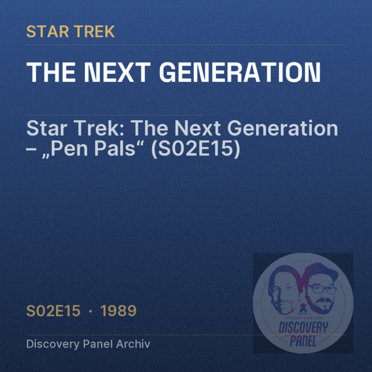 Star Trek: The Next Generation – „Pen Pals“ (S02E15)