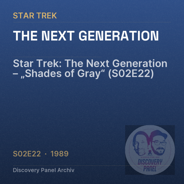 Star Trek: The Next Generation – „Shades of Gray“ (S02E22)