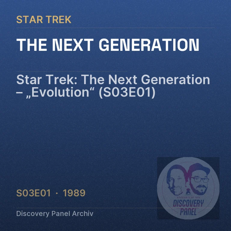 Star Trek: The Next Generation – „Evolution“ (S03E01)