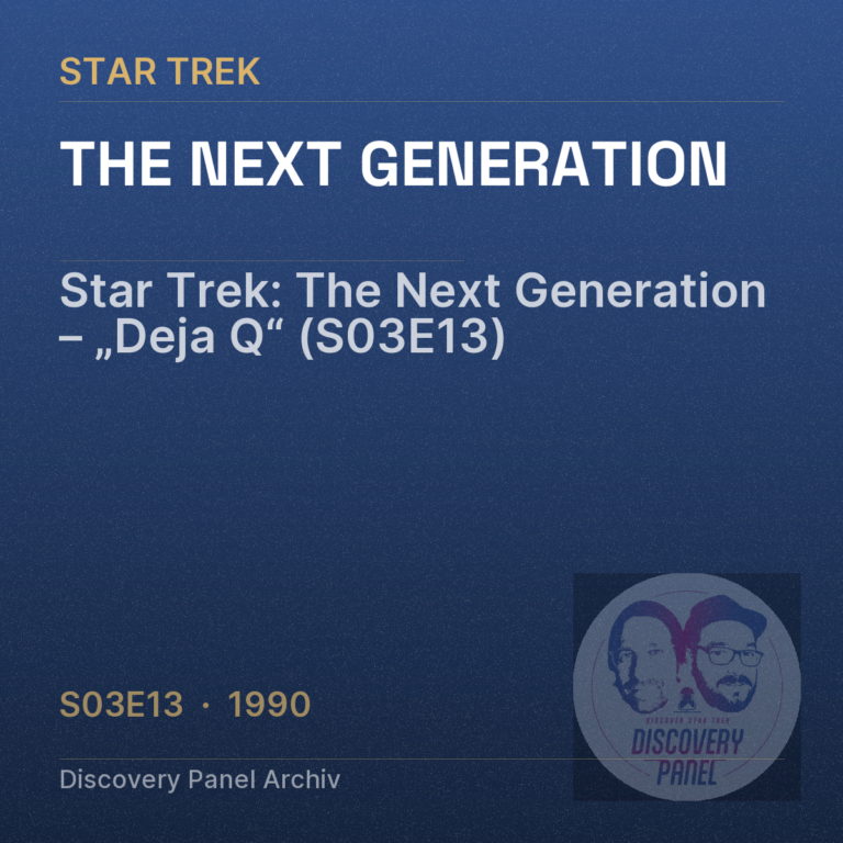 Star Trek: The Next Generation – „Deja Q“ (S03E13)