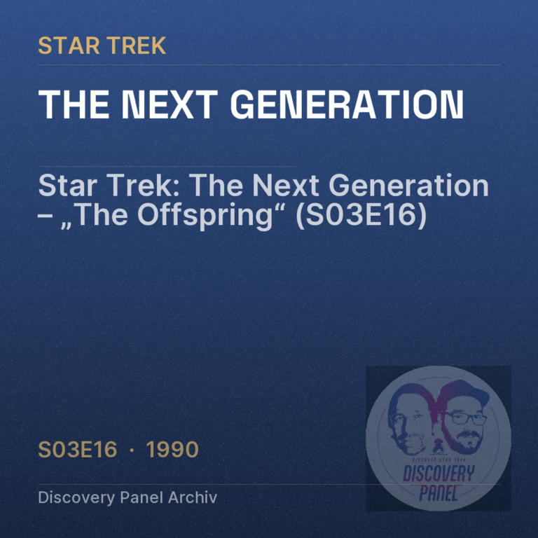 Star Trek: The Next Generation – „The Offspring“ (S03E16)