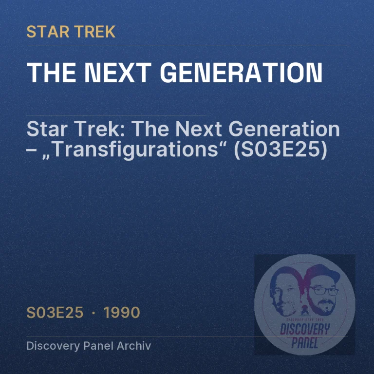 Star Trek: The Next Generation – „Transfigurations“ (S03E25)