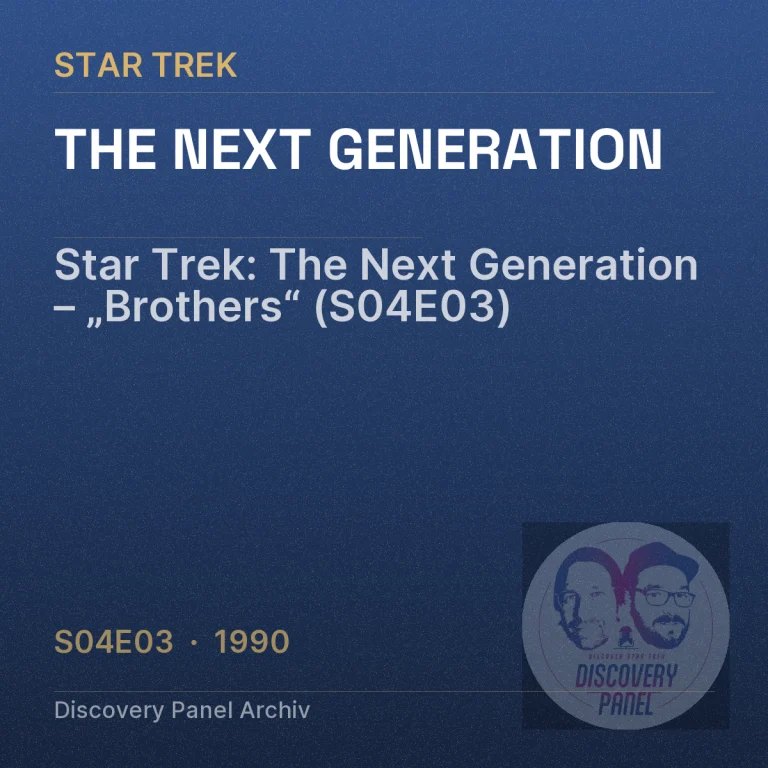 Star Trek: The Next Generation – „Brothers“ (S04E03)