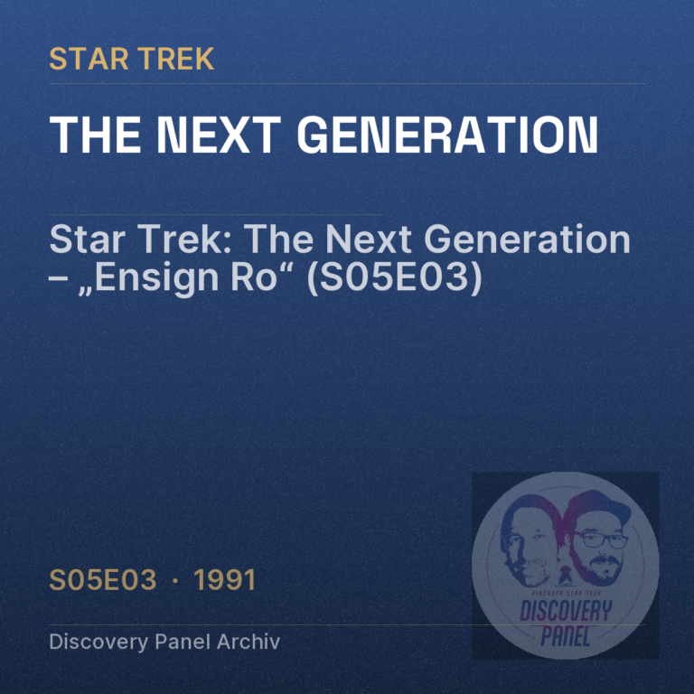 Star Trek: The Next Generation – „Ensign Ro“ (S05E03)