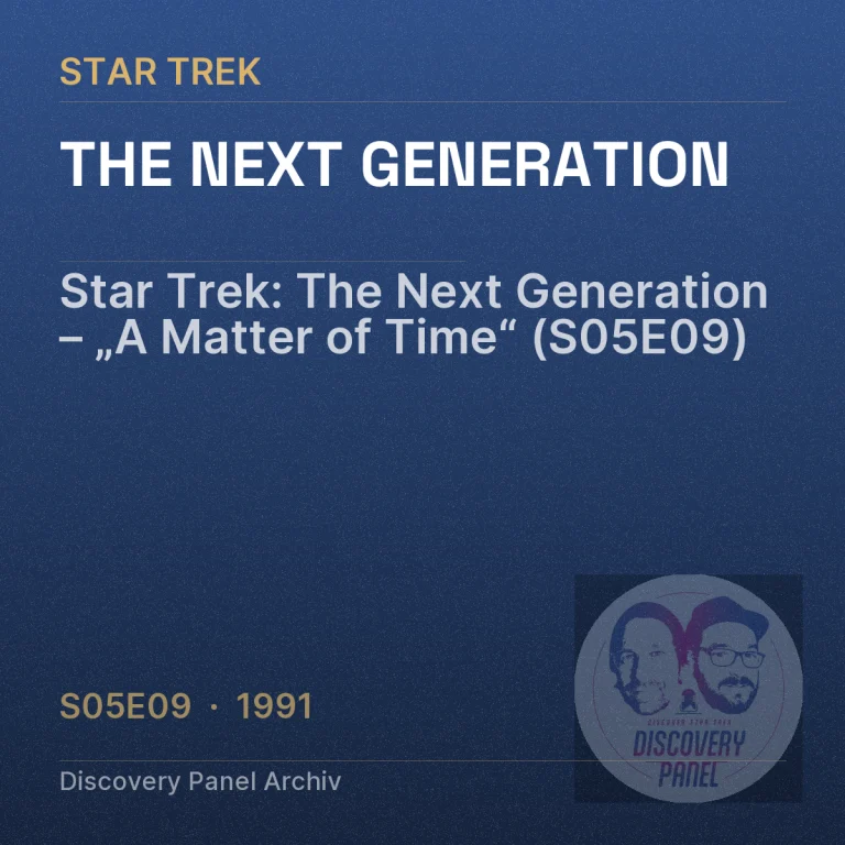Star Trek: The Next Generation – „A Matter of Time“ (S05E09)
