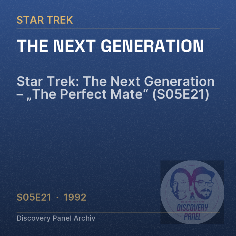 Star Trek: The Next Generation – „The Perfect Mate“ (S05E21)