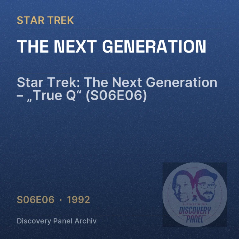 Star Trek: The Next Generation – „True Q“ (S06E06)