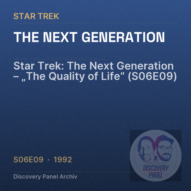 Star Trek: The Next Generation – „The Quality of Life“ (S06E09)