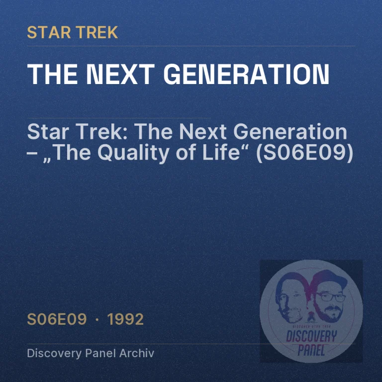 Star Trek: The Next Generation – „The Quality of Life“ (S06E09)