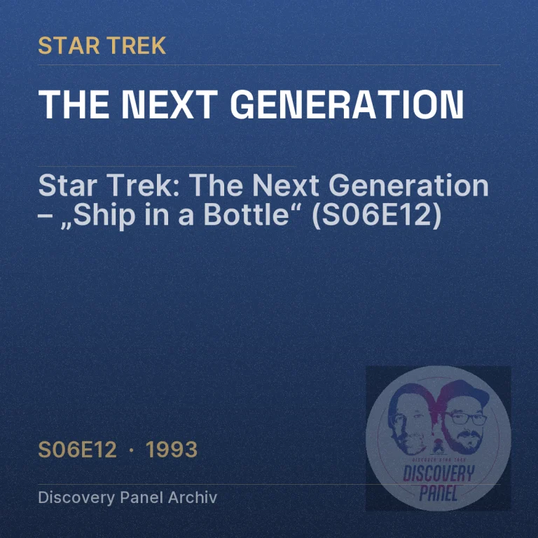 Star Trek: The Next Generation – „Ship in a Bottle“ (S06E12)