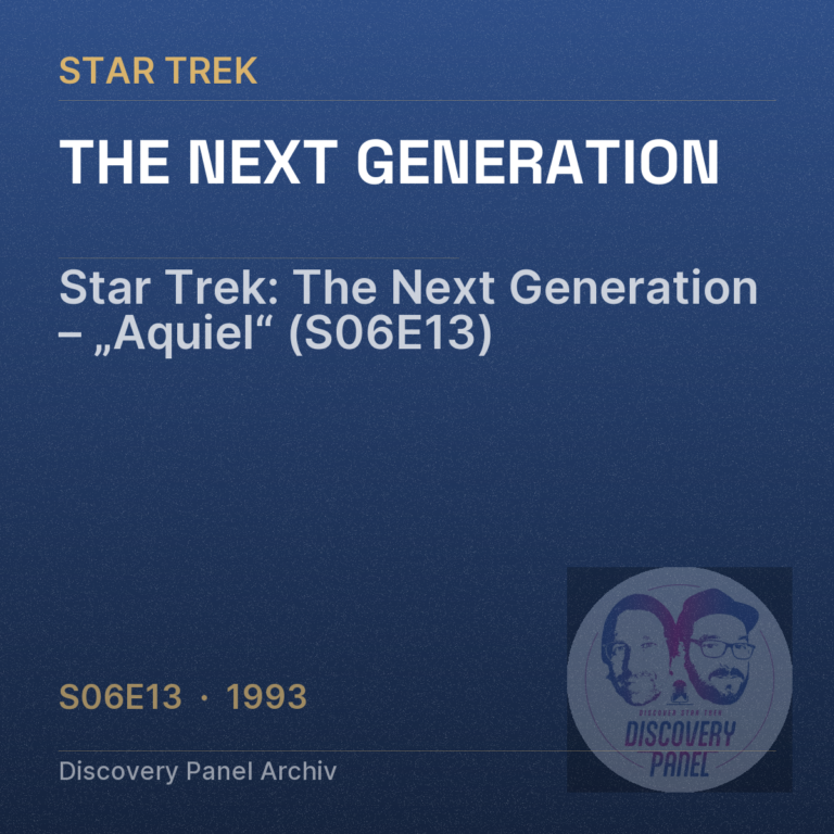 Star Trek: The Next Generation – „Aquiel“ (S06E13)