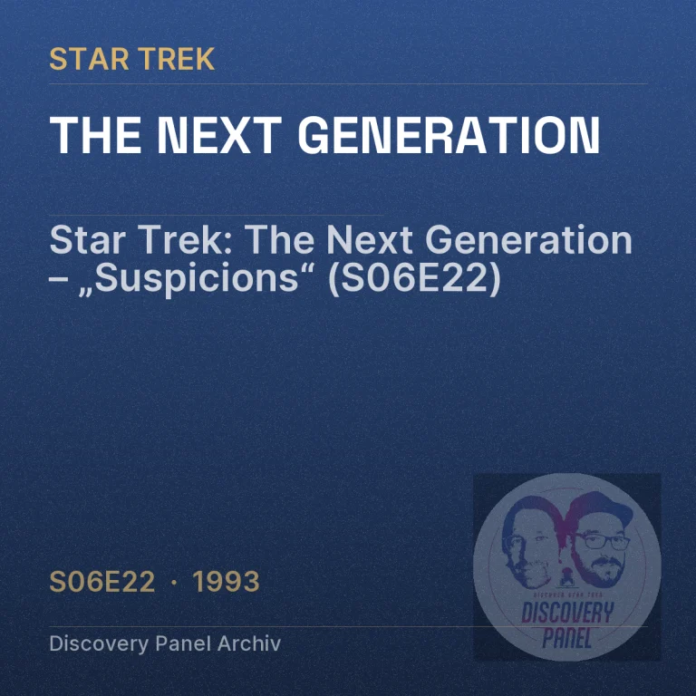 Star Trek: The Next Generation – „Suspicions“ (S06E22)