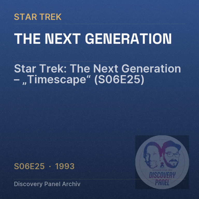 Star Trek: The Next Generation – „Timescape“ (S06E25)