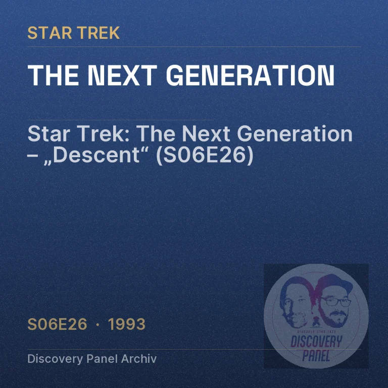 Star Trek: The Next Generation – „Descent“ (S06E26)