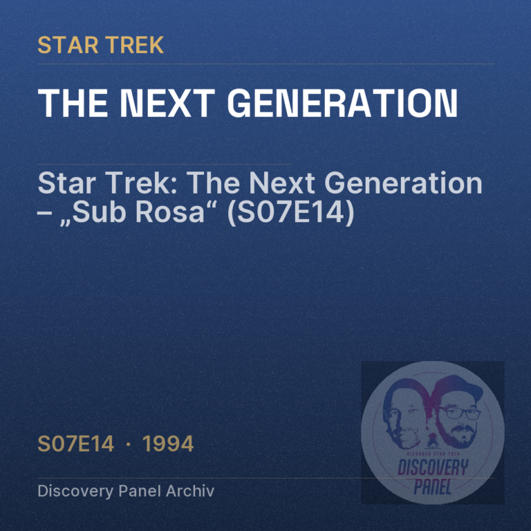 Star Trek: The Next Generation – „Sub Rosa“ (S07E14)