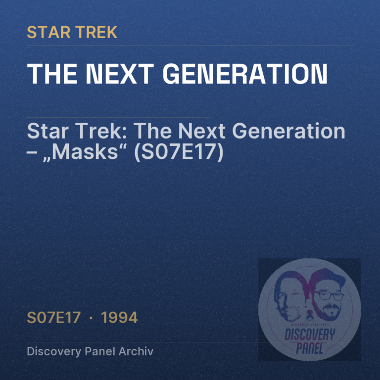 Star Trek: The Next Generation – „Masks“ (S07E17)
