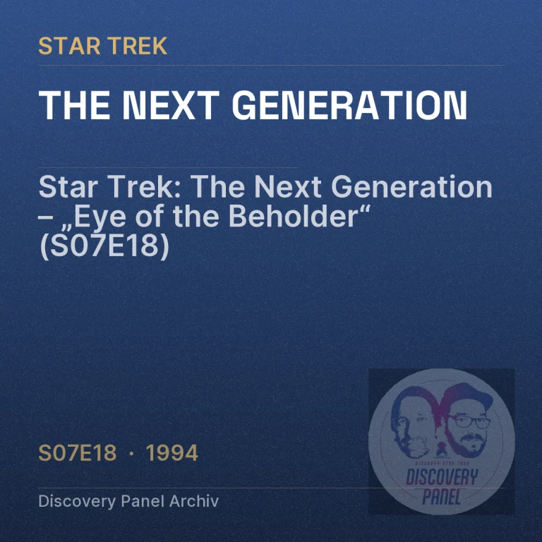 Star Trek: The Next Generation – „Eye of the Beholder“ (S07E18)