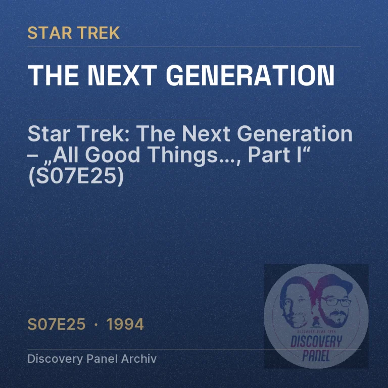 Star Trek: The Next Generation – „All Good Things…, Part I“ (S07E25)