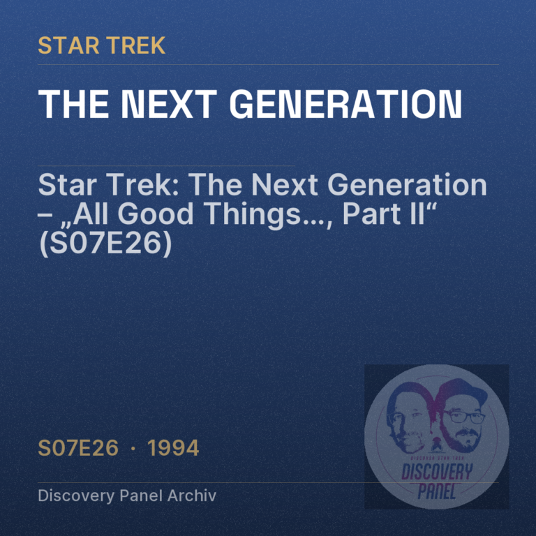 Star Trek: The Next Generation – „All Good Things…, Part II“ (S07E26)