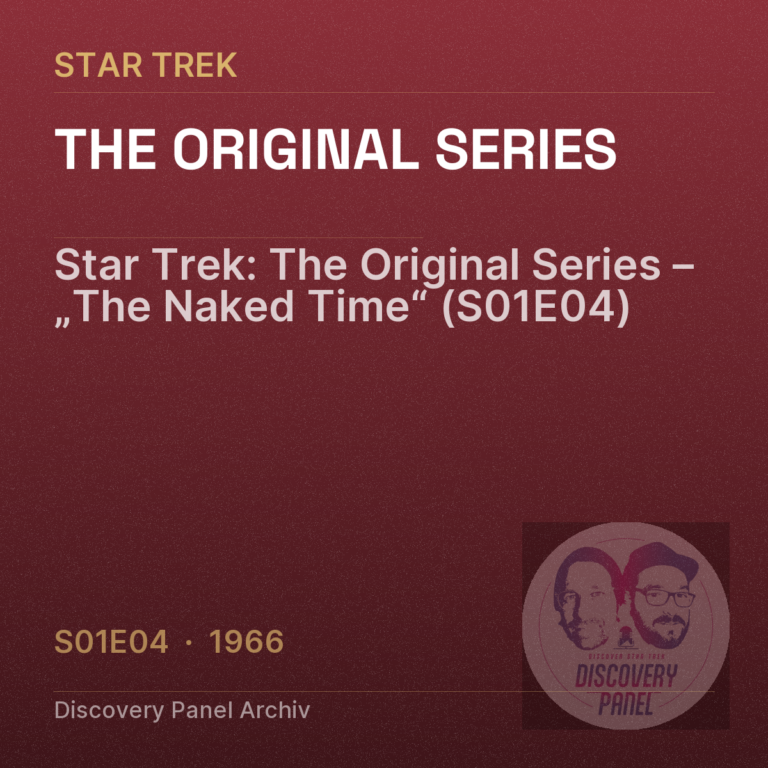 Star Trek: The Original Series – „The Naked Time“ (S01E04)