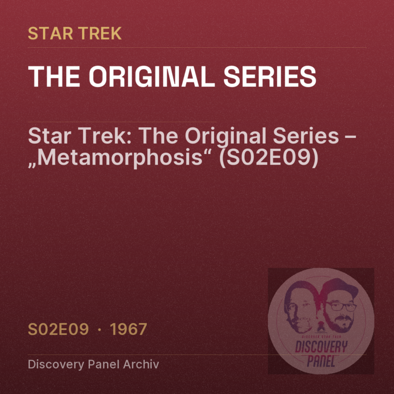 Star Trek: The Original Series – „Metamorphosis“ (S02E09)