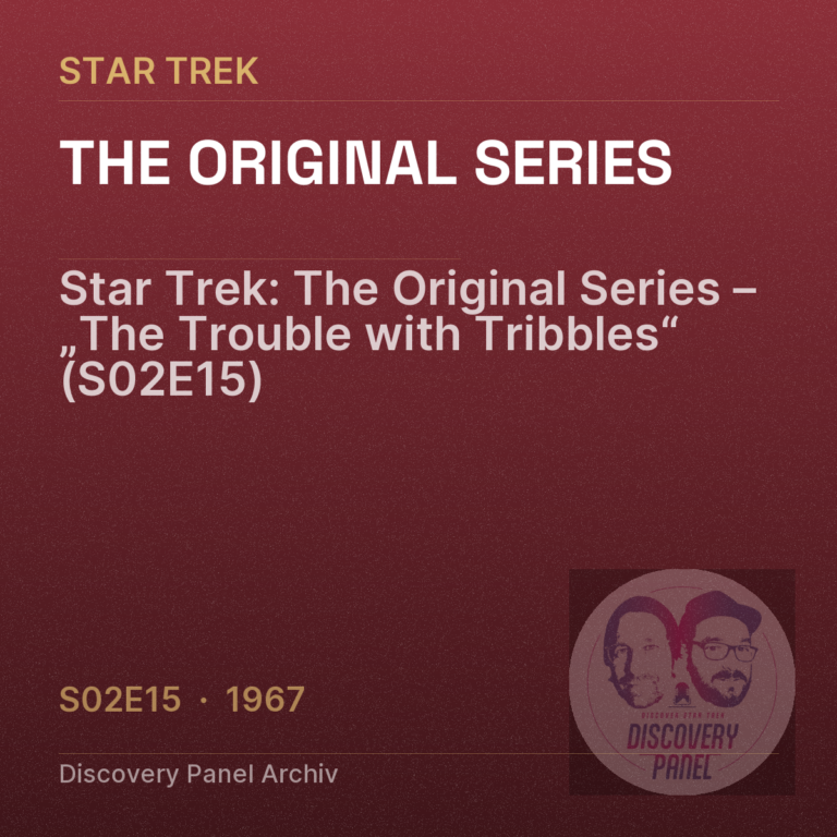 Star Trek: The Original Series – „The Trouble with Tribbles“ (S02E15)